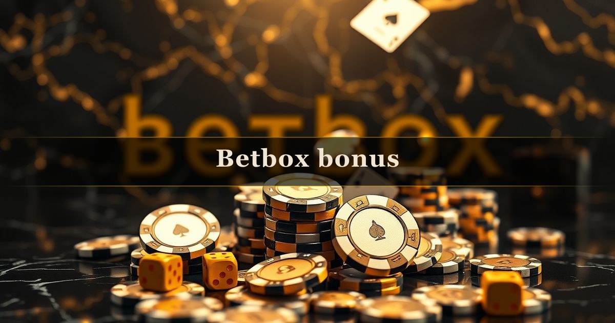Betbox bonus