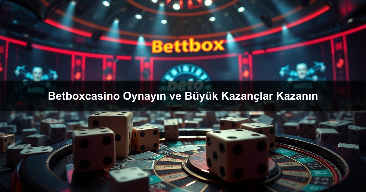 Betboxcasino Oynayın